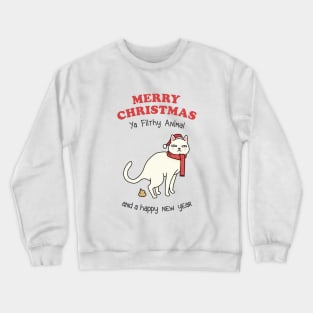 Merry Christmas Ya Filthy Animal White Cat Crewneck Sweatshirt